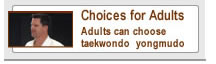 Choices for Adults